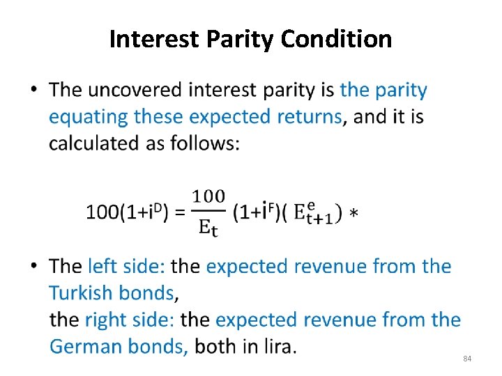 Interest Parity Condition • 84 