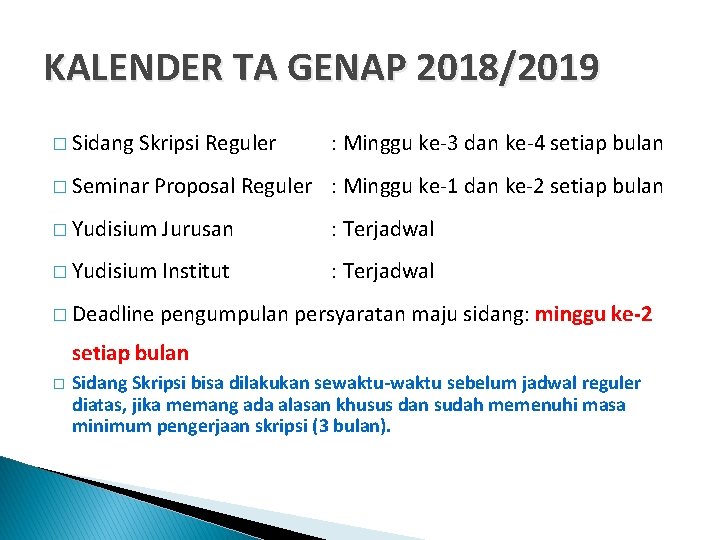 KALENDER TA GENAP 2018/2019 � Sidang Skripsi Reguler � Seminar : Minggu ke-3 dan KALENDER TA GENAP 2018/2019 � Sidang Skripsi Reguler � Seminar : Minggu ke-3 dan