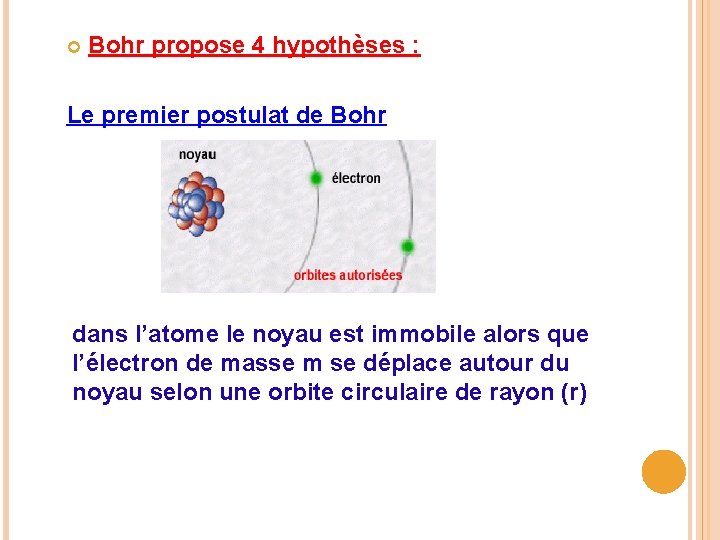 les-postulats-de-bohr-bohr-propose-4-hypothses