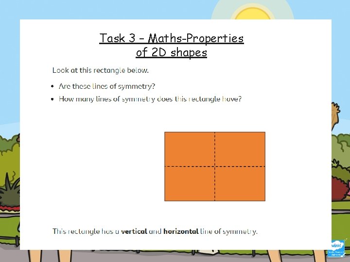 Task 3 – Maths-Properties of 2 D shapes 