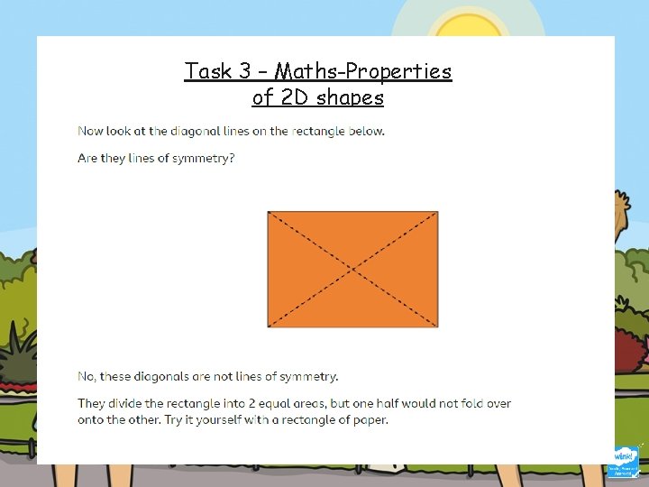 Task 3 – Maths-Properties of 2 D shapes 