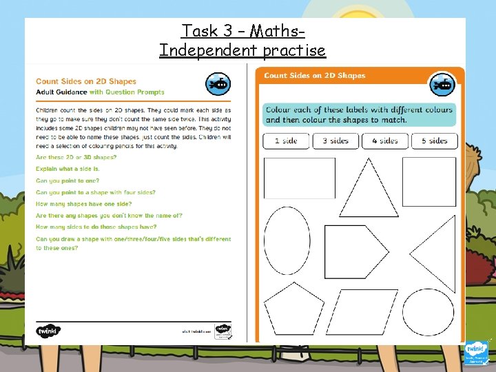 Task 3 – Maths. Independent practise 