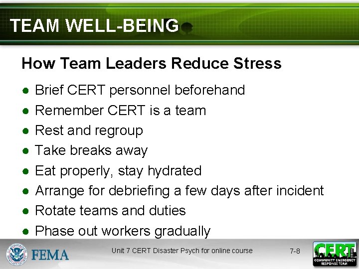 TEAM WELL-BEING How Team Leaders Reduce Stress ● ● ● ● Brief CERT personnel