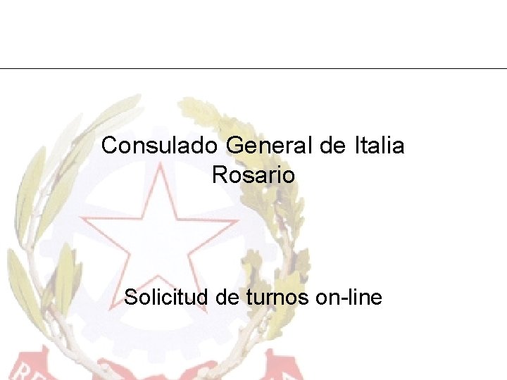 Consulado General de Italia Rosario Solicitud de turnos on-line 