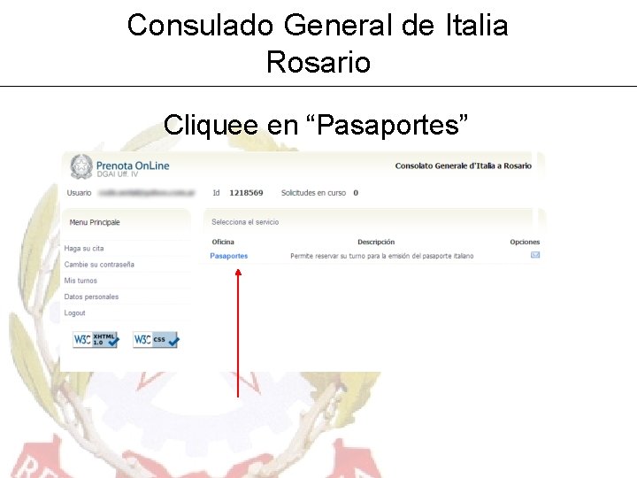 Consulado General de Italia Rosario Cliquee en “Pasaportes” 