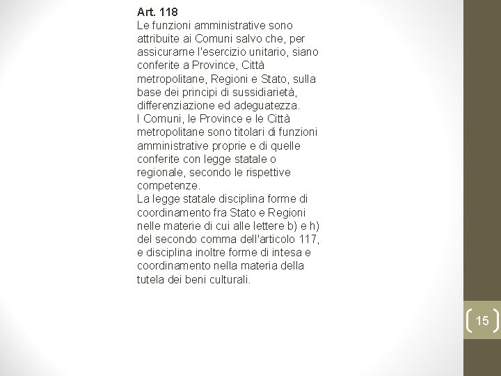 Art. 118 Ferrera, Le politiche sociali, Il Mulino, 2012 Le Capitolo I. funzioni L’analisiamministrative