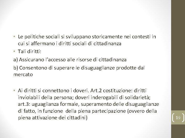 Ferrera, Le politiche sociali, Il Mulino, 2012 Capitolo I. L’analisi delle politiche sociali e