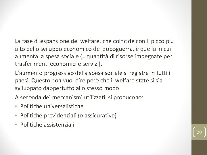 Ferrera, Le politiche sociali, Il Mulino, 2012 Capitolo I. L’analisi delle politiche sociali e