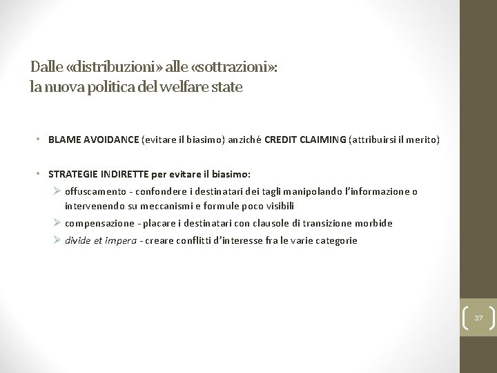 Ferrera, Le politiche sociali, Il Mulino, 2012 Capitolo I. L’analisi delle politiche sociali e