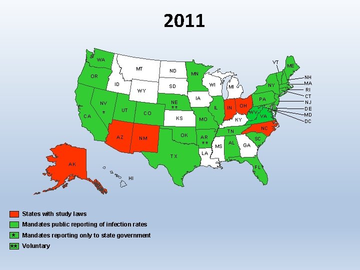 2011 WA VT MT ND MN OR ID WY * UT CO AZ OK