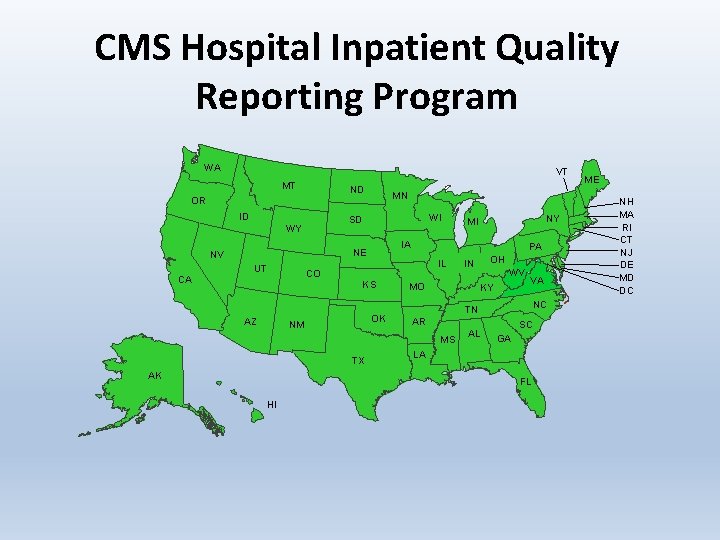 CMS Hospital Inpatient Quality Reporting Program WA VT MT ND MN OR ID WI