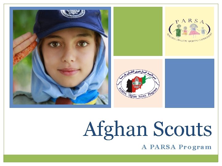 Afghan Scouts A PARSA Program 
