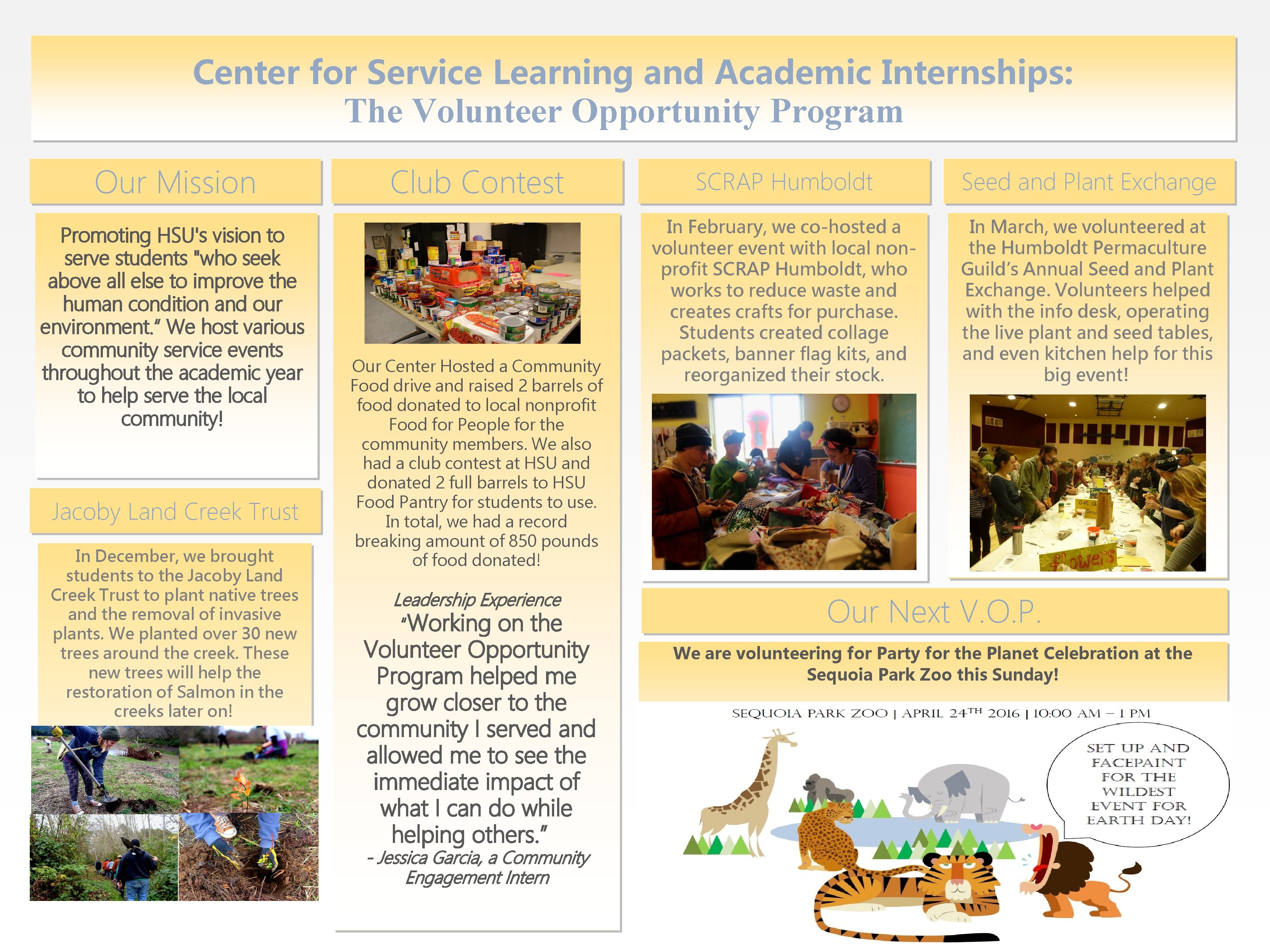 Center for Service Learning and Academic Internships: The Volunteer Opportunity Program Our Mission Promoting