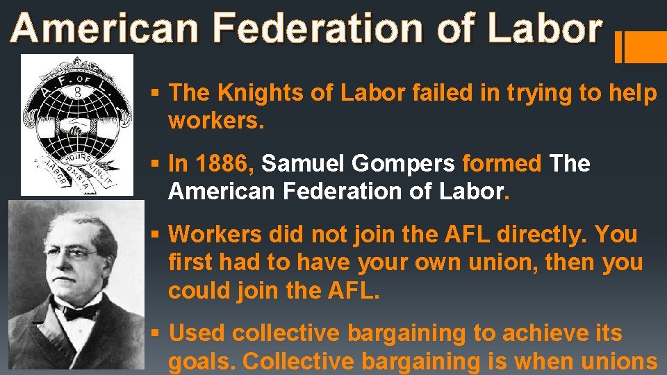 American Federation of Labor § The Knights of Labor failed in trying to help