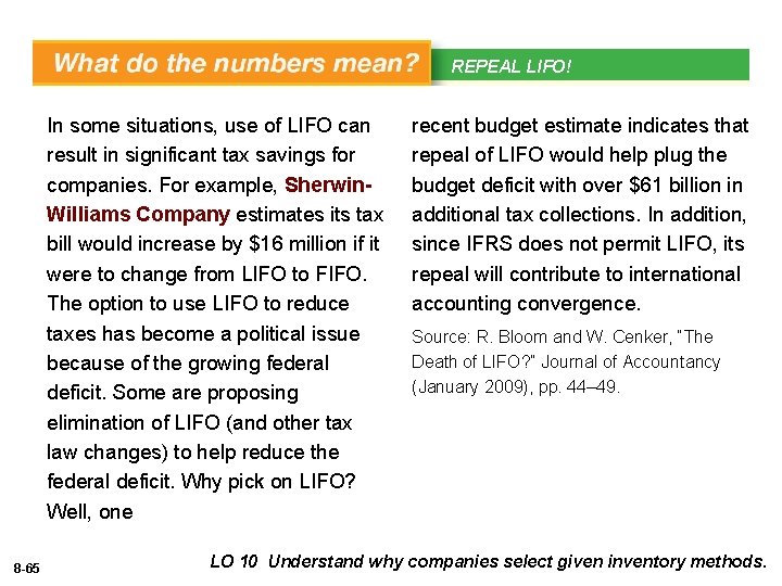 REPEAL LIFO! WHAT’S YOUR PRINCIPLE In some situations, use of LIFO can result in