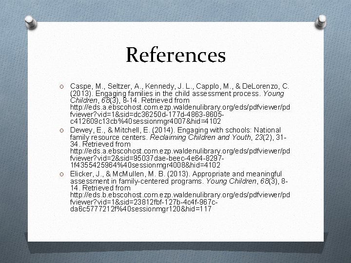 References O Caspe, M. , Seltzer, A. , Kennedy, J. L. , Capplo, M.