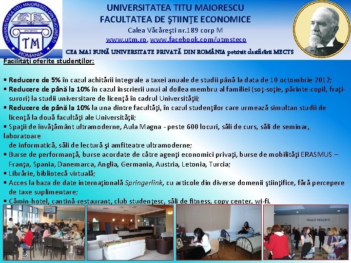 UNIVERSITATEA TITU MAIORESCU FACULTATEA DE ŞTIINŢE ECONOMICE Calea Văcăreşti nr. 189 corp M www. UNIVERSITATEA TITU MAIORESCU FACULTATEA DE ŞTIINŢE ECONOMICE Calea Văcăreşti nr. 189 corp M www.