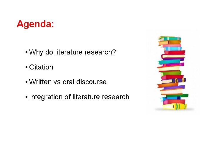 Literature Research Agenda Why Do Literature Research Citation