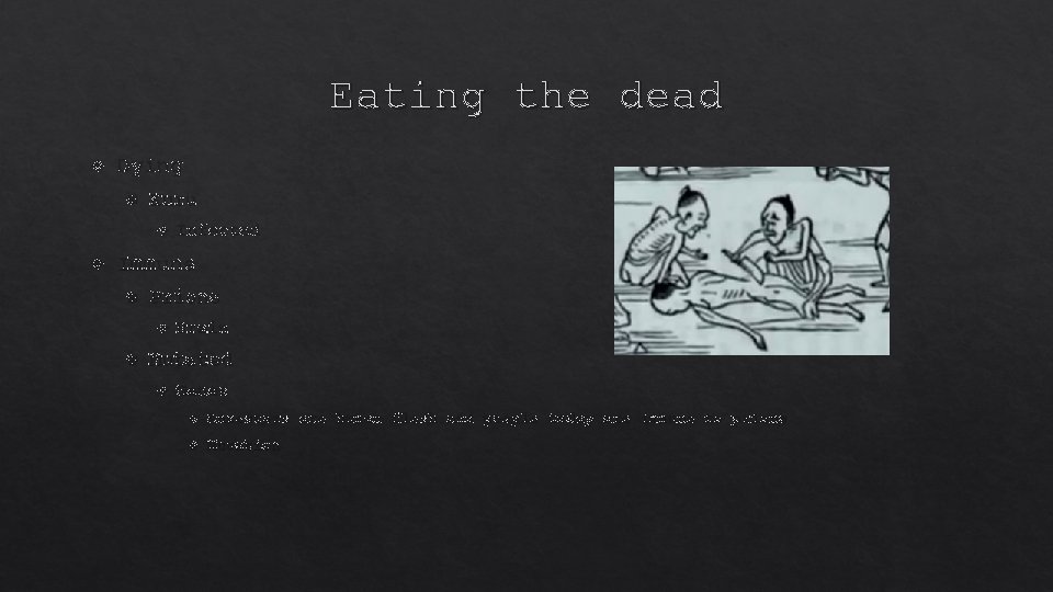 Eating the dead Dying Kuru Infected Immune Prions Brain Mutated Genes Ancestors ate human