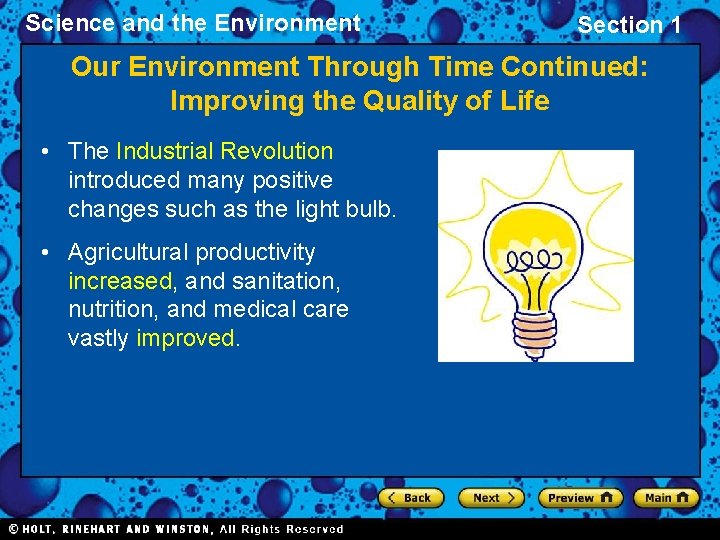 Science and the Environment Section 1 Our Environment Through Time Continued: Improving the Quality