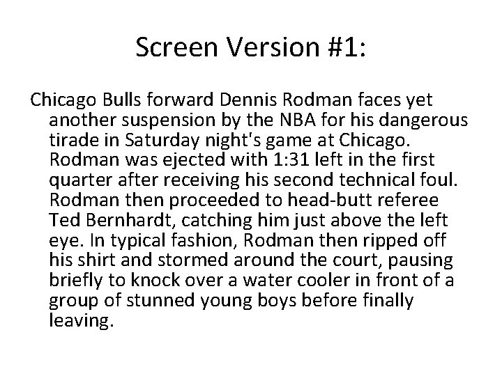 Screen Version #1: Chicago Bulls forward Dennis Rodman faces yet another suspension by the