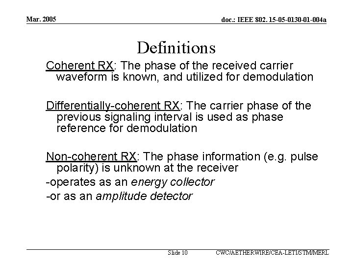 Mar. 2005 doc. : IEEE 802. 15 -05 -0130 -01 -004 a Definitions Coherent