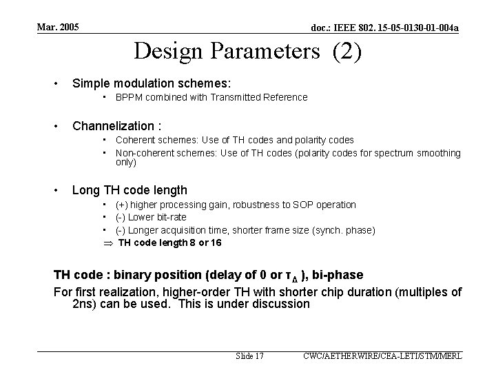 Mar. 2005 doc. : IEEE 802. 15 -05 -0130 -01 -004 a Design Parameters