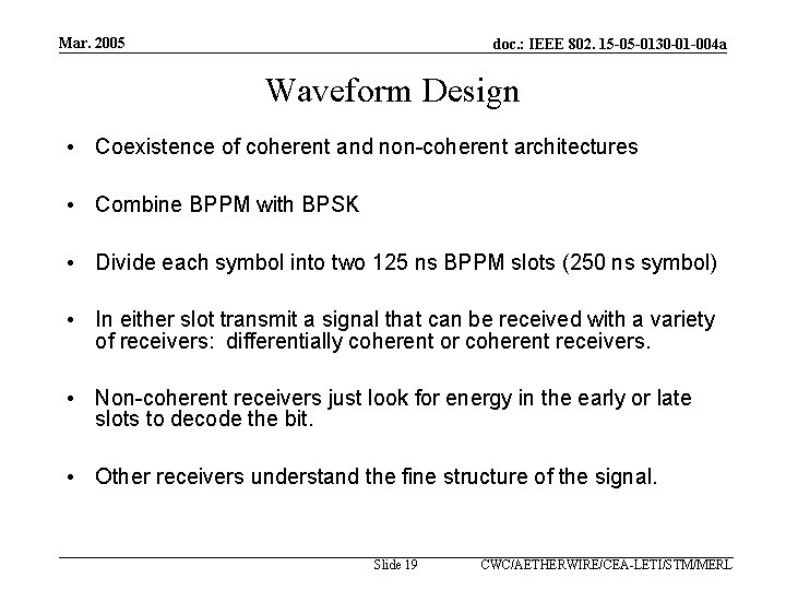 Mar. 2005 doc. : IEEE 802. 15 -05 -0130 -01 -004 a Waveform Design
