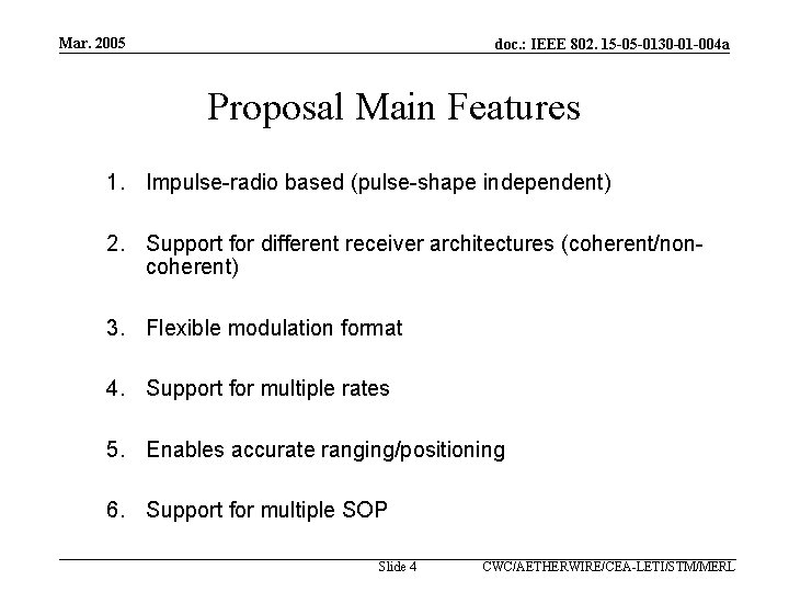 Mar. 2005 doc. : IEEE 802. 15 -05 -0130 -01 -004 a Proposal Main