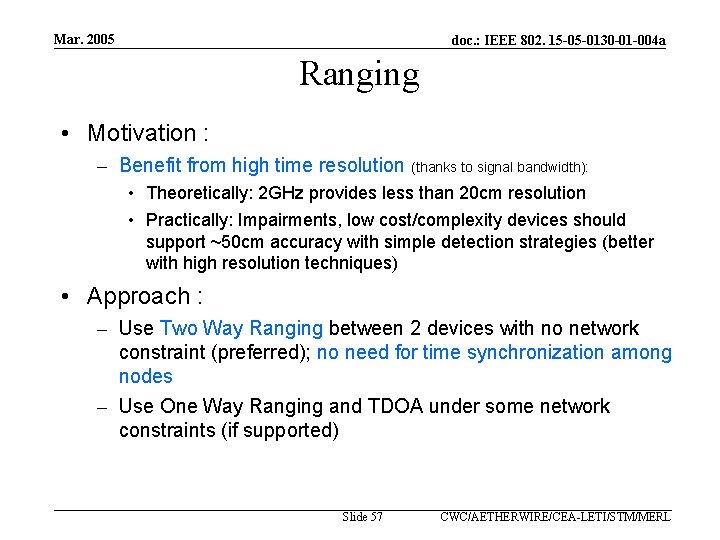 Mar. 2005 doc. : IEEE 802. 15 -05 -0130 -01 -004 a Ranging •