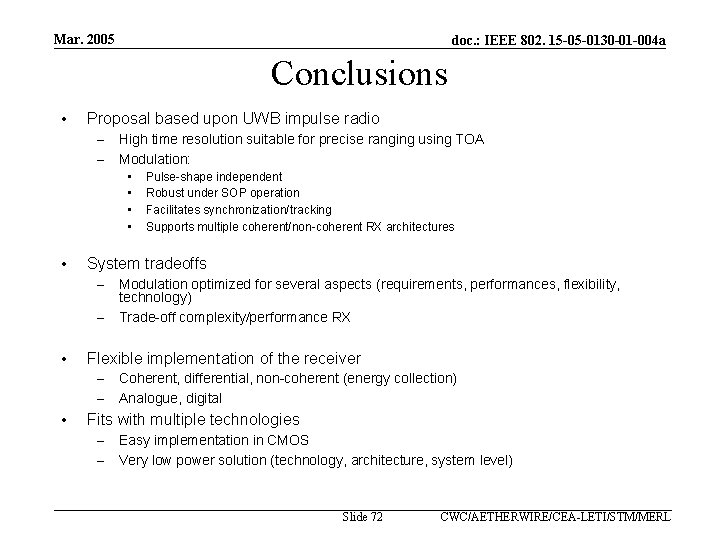 Mar. 2005 doc. : IEEE 802. 15 -05 -0130 -01 -004 a Conclusions •