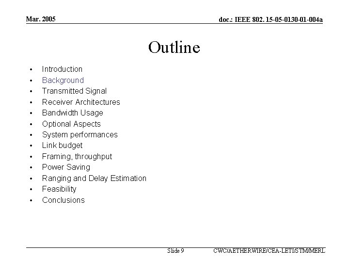 Mar. 2005 doc. : IEEE 802. 15 -05 -0130 -01 -004 a Outline •