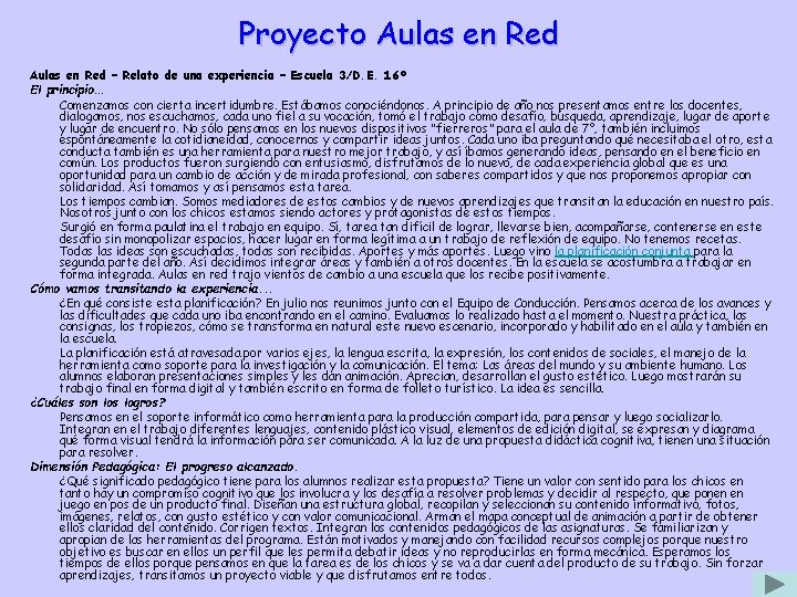 Proyecto Aulas en Red – Relato de una experiencia – Escuela 3/D. E. 16°