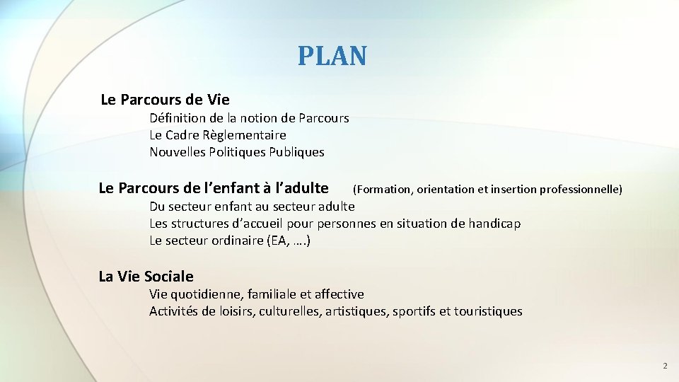 Les Parcours de Vie des Personnes Handicapes Adultes