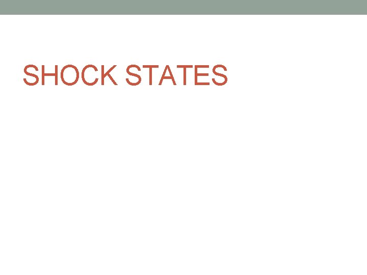 SHOCK STATES 