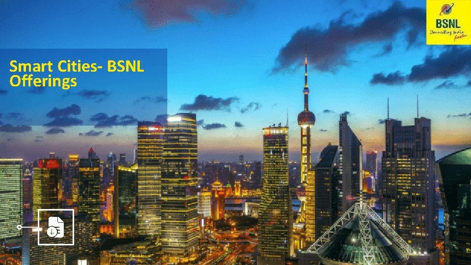 Smart Cities- BSNL Offerings 