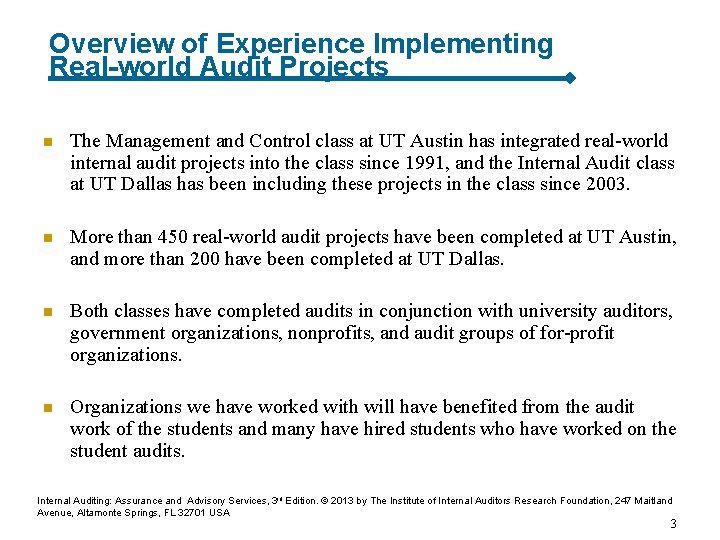 Overview of Experience Implementing Real-world Audit Projects n The Management and Control class at