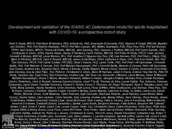 Development and validation of the ISARIC 4 C Deterioration model for adults hospitalised with
