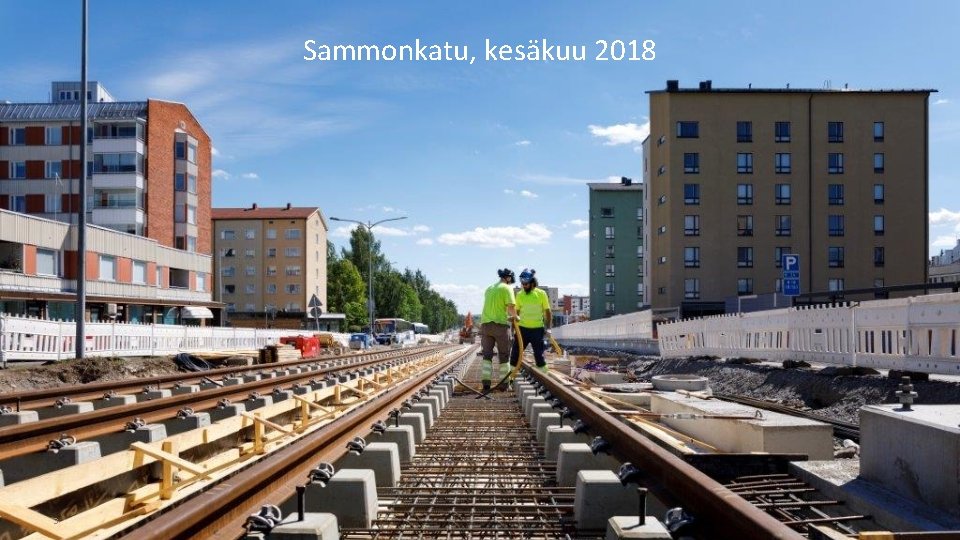 Sammonkatu, kesäkuu 2018 3 