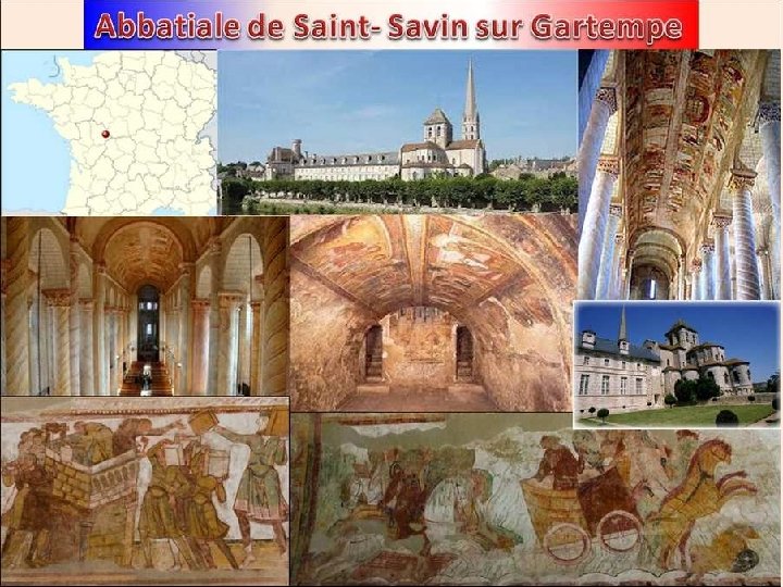 Inscrit en 1983 L’abbaye de Saint-Savin-sur-Gartempe, fleuron de l'art roman est située à Saint-Savin