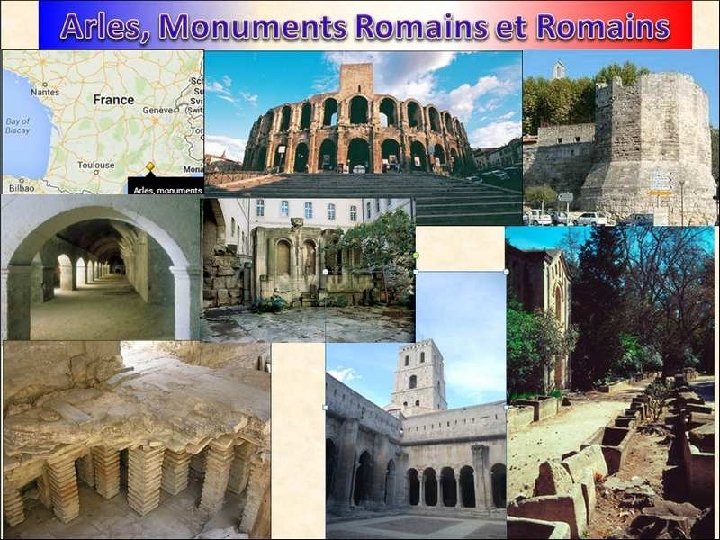 Les monuments romains et romans d'Arles inscrits sur la liste du patrimoine mondial de