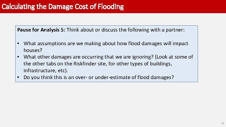 Calculating the Damage Cost of Flooding Pause for Analysis 5: Think about or discuss