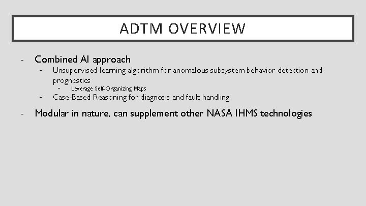 ANOMALY DETECTION VIA TOPOLOGICAL FEATURE MAP ADTM Maia