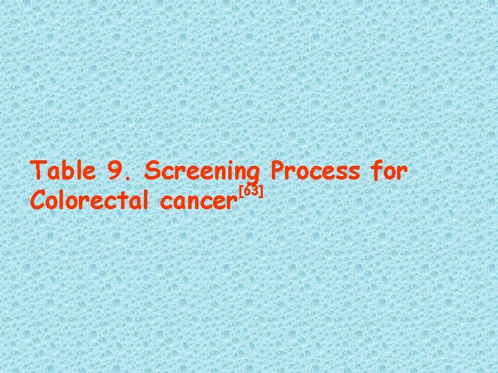 Table 9. Screening Process for [63] Colorectal cancer 