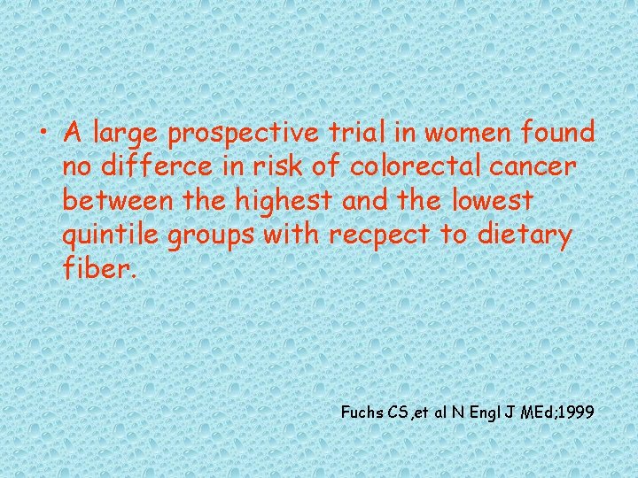  • A large prospective trial in women found no differce in risk of