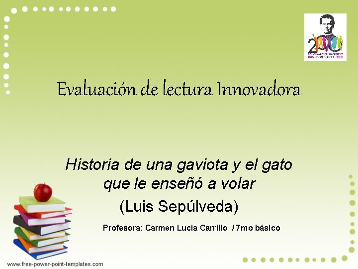 Evaluación de lectura Innovadora Historia de una gaviota y el gato que le enseñó