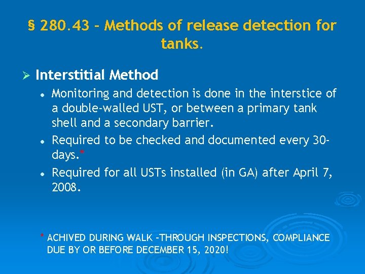 § 280. 43 – Methods of release detection for tanks. Ø Interstitial Method l