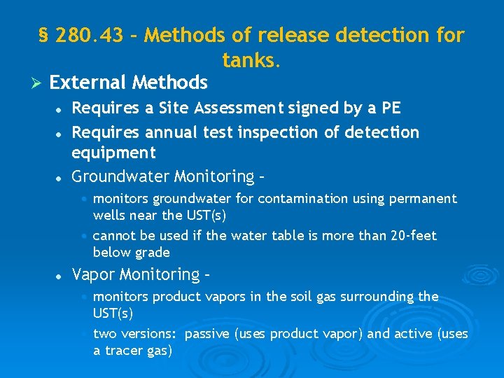 § 280. 43 – Methods of release detection for tanks. Ø External Methods l
