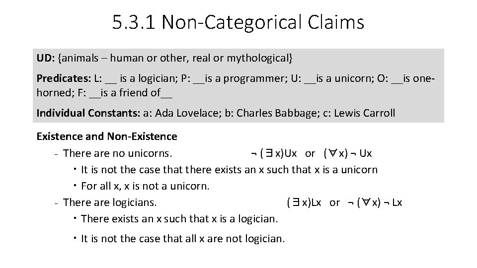 5. 3. 1 Non-Categorical Claims UD: {animals – human or other, real or mythological}