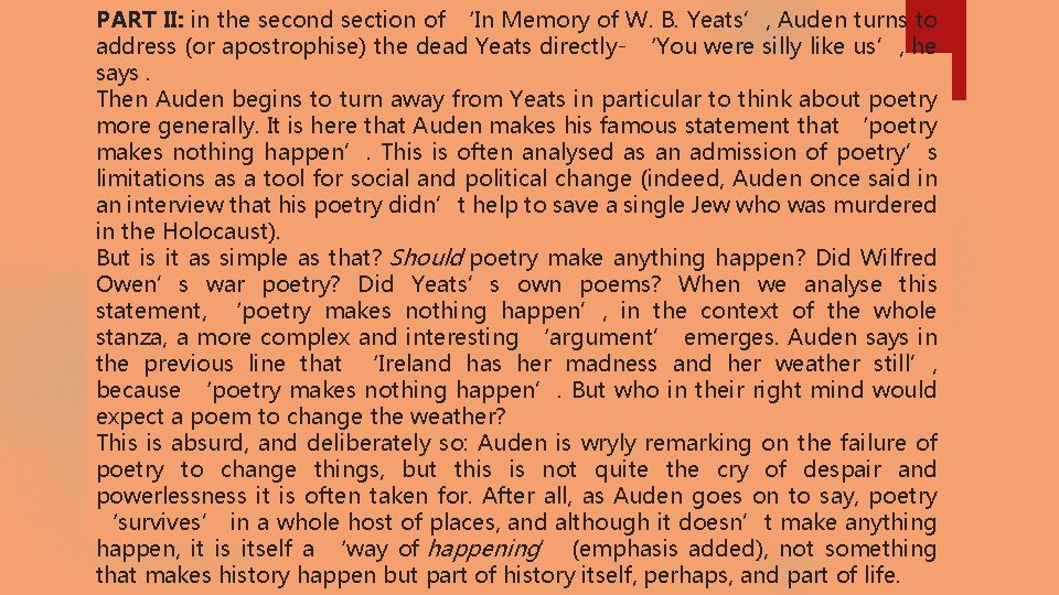 PART II: in the second section of ‘In Memory of W. B. Yeats’, Auden